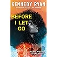 Before I Let Go: the perfect angst-ridden romance (Skyland)