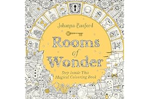 Rooms of Wonder: Step Inside this Magical Colouring Book