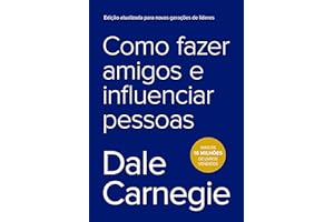 Como fazer amigos e influenciar pessoas