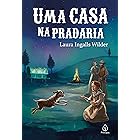 Uma casa na pradaria (Os pioneiros americanos)