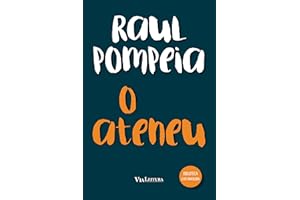 O Ateneu: Edição Integral