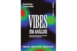 Vibes em análise: Psicanálise para escutar as vibrações da cultura contemporânea