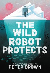 The Wild Robot Protects: Volume 3