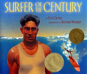 Surfer of the Century: The Life of Duke Kahanamoku