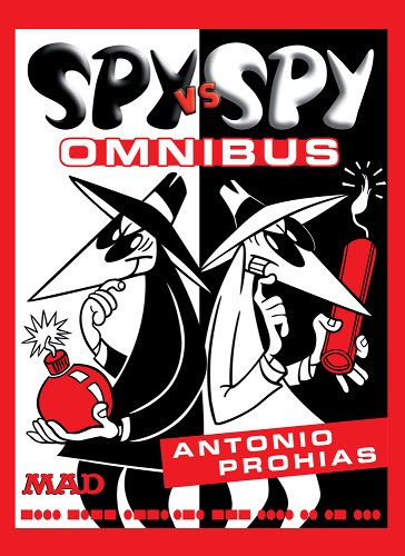 Spy vs. Spy Omnibus (New Edition) - Prohias, Antonio