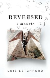 Reversed: A Memoir