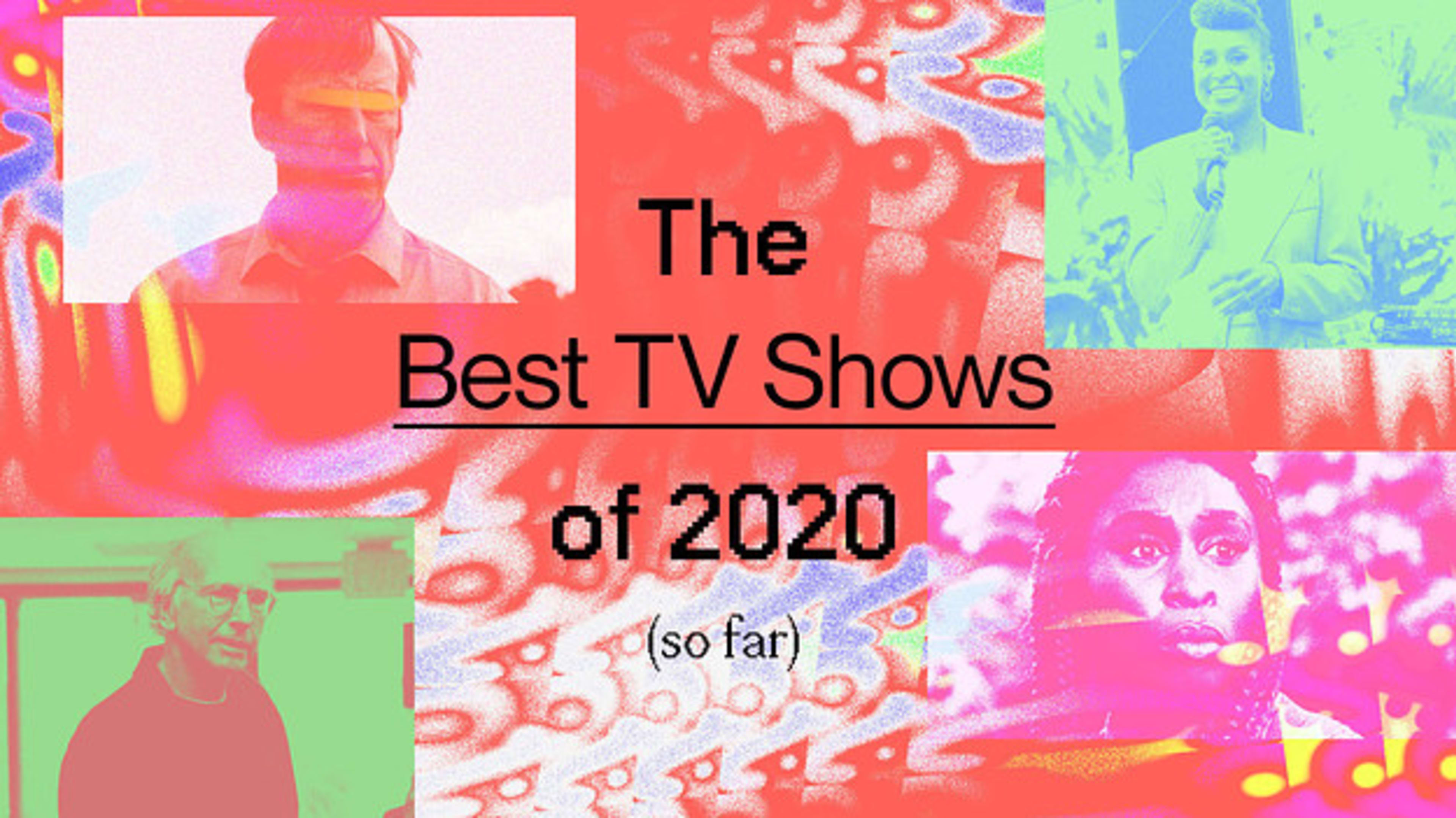 The Best TV Shows of 2020 (So Far)