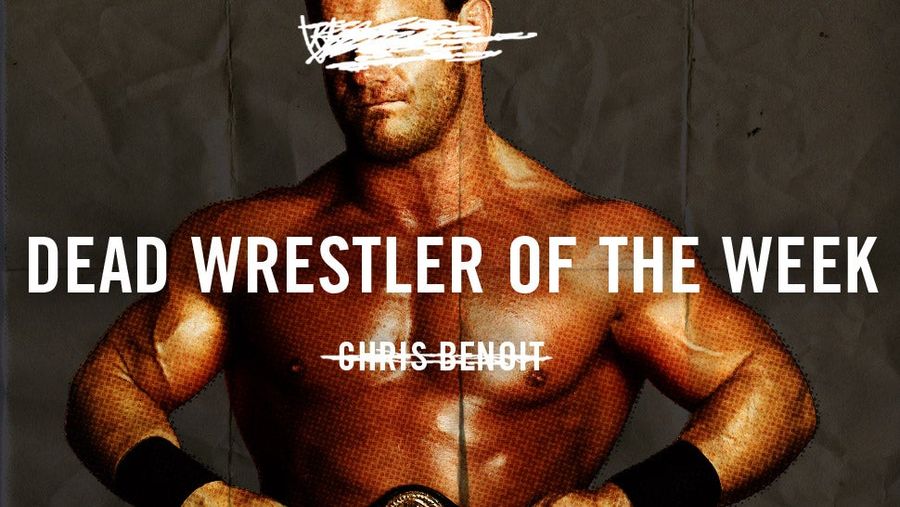 Dead Wrestler Of The Week: Chris Benoit