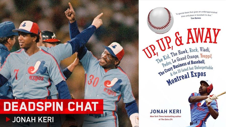 I&#39;m Jonah Keri, World Authority On The Expos. Any Questions For Me?