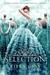 The Selection (The Selection, #1) by Kiera Cass