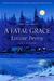 A Fatal Grace (Chief Inspector Armand Gamache, #2) by Louise Penny