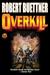 Overkill (Orphan's legacy, #1) by Robert Buettner