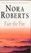 Face the Fire (Three Sisters Island, #3) by Nora Roberts