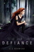 Defiance (Defiance #1) by C.J. Redwine