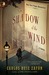 The Shadow of the Wind (The Cemetery of Forgotten Books, #1) by Carlos Ruiz Zafón