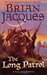 The Long Patrol (Redwall, #10) by Brian Jacques