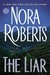 The Liar by Nora Roberts