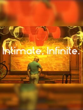 Intimate, Infinite