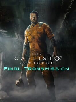 The Callisto Protocol: Final Transmission