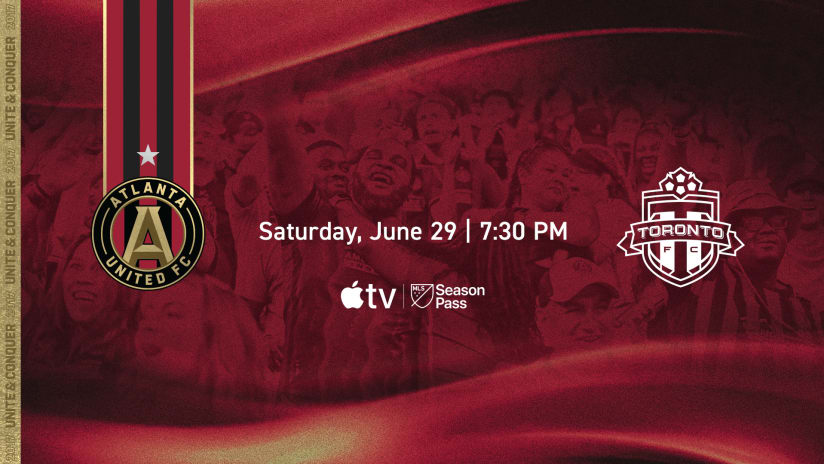 Match Preview: Atlanta United set to host Toronto FC in Saturday night clash