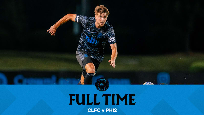 Full Time: Crown Legacy FC 0-3 Philadelphia Union II