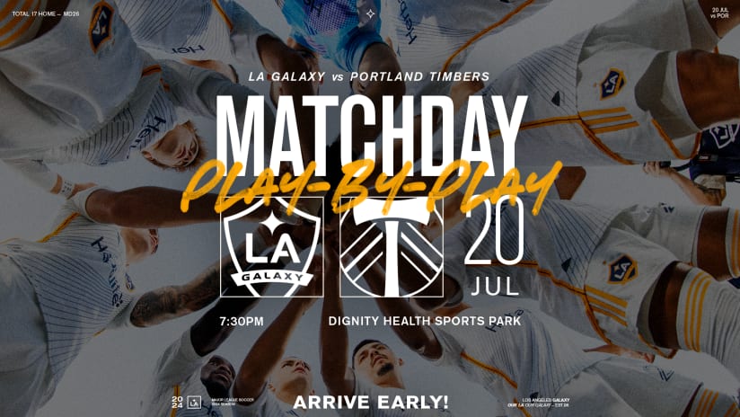 LA Galaxy Announce Programming Details for Home Match Against Portland Timbers on Saturday, July 20 