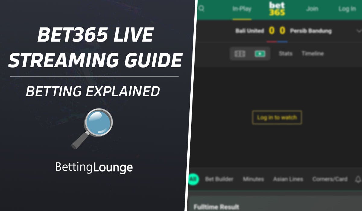 bet365 live streaming guide