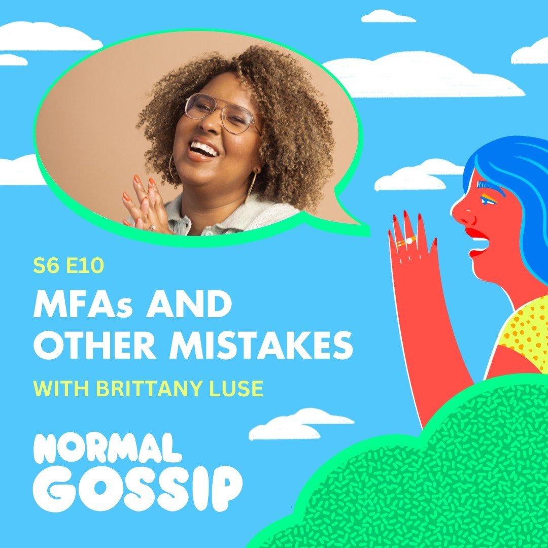 It is the season 6 FINALE of @NormalGossip and we've got the amazing Brittany Luse (@bmluse) here for a story about A-list authors, ill-advised MFAs, and pets in places where they shouldn't be. Listen on your favorite #podcast app!