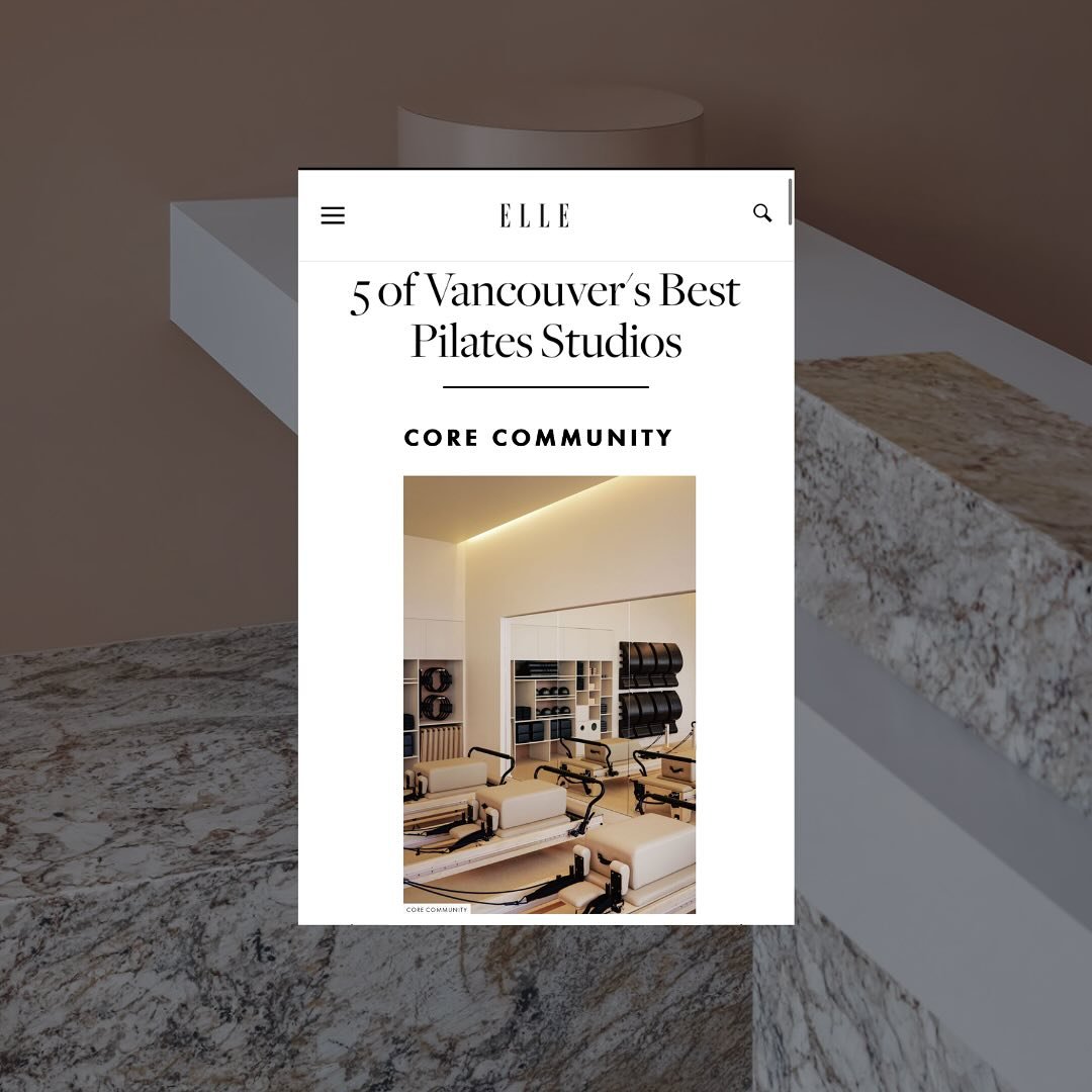 Thank you @ellecanada for including Core in your list of best Pilates studios in Vancouver 🙌🏼 

This is what 4 years of hard work, an incredible team and committed community looks like 🤎

#coreworkout #corecommunity #vancouverpilates #pilatesvanco