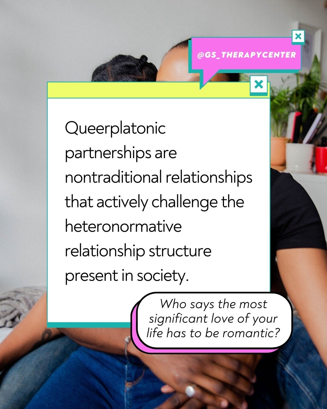 Modern western society prioritizes romantic love over all other types of love. QPPs disrupt that standard. Queering relationships means thinking critically about where your ideas of what relationships &ldquo;should&rdquo; look like according to socie