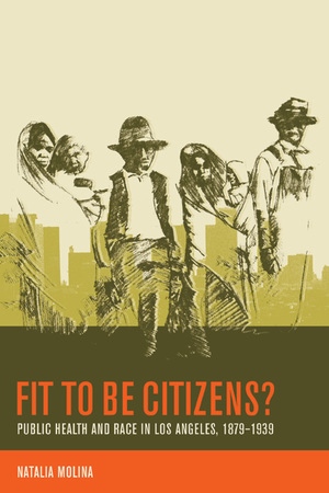 Fit to Be Citizens? by Natalia Molina