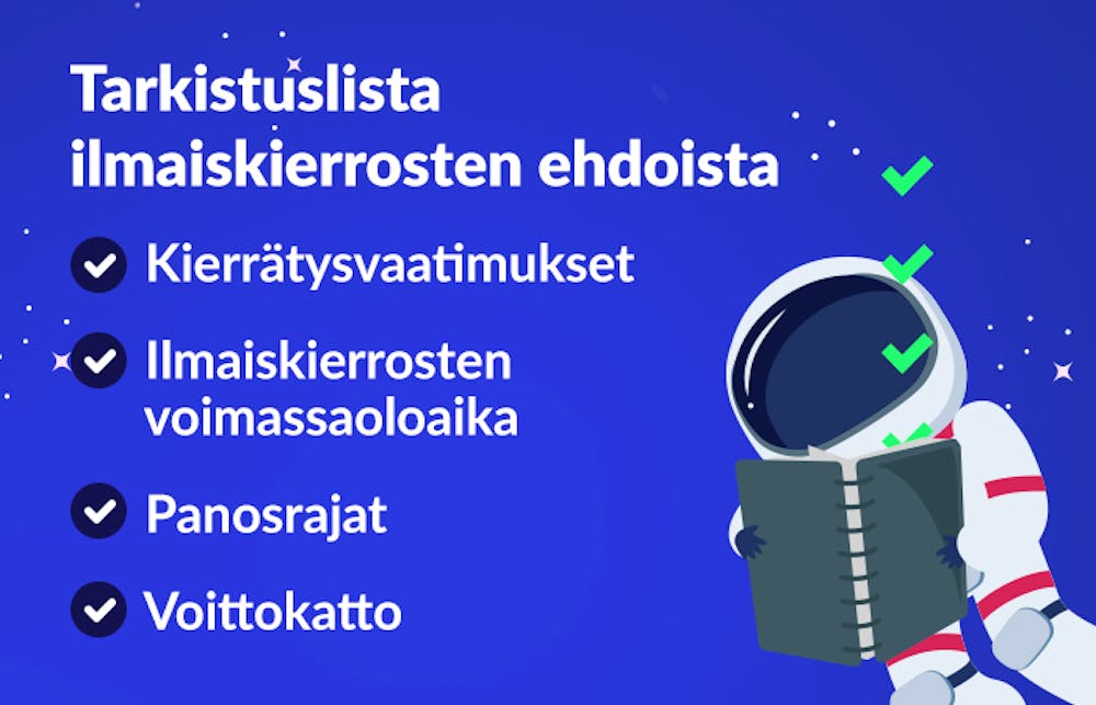 Tarkista nämä ilmaiskierrosten ehdot ennen ilmaiskierrosbonusten lunastamista.