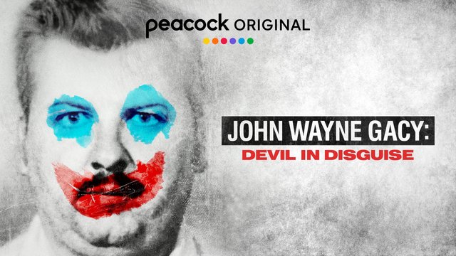 John Wayne Gacy: Devil in Disguise