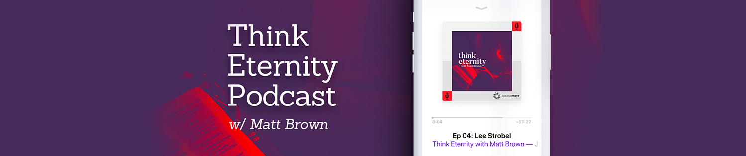 Think Eternity with Matt Brown