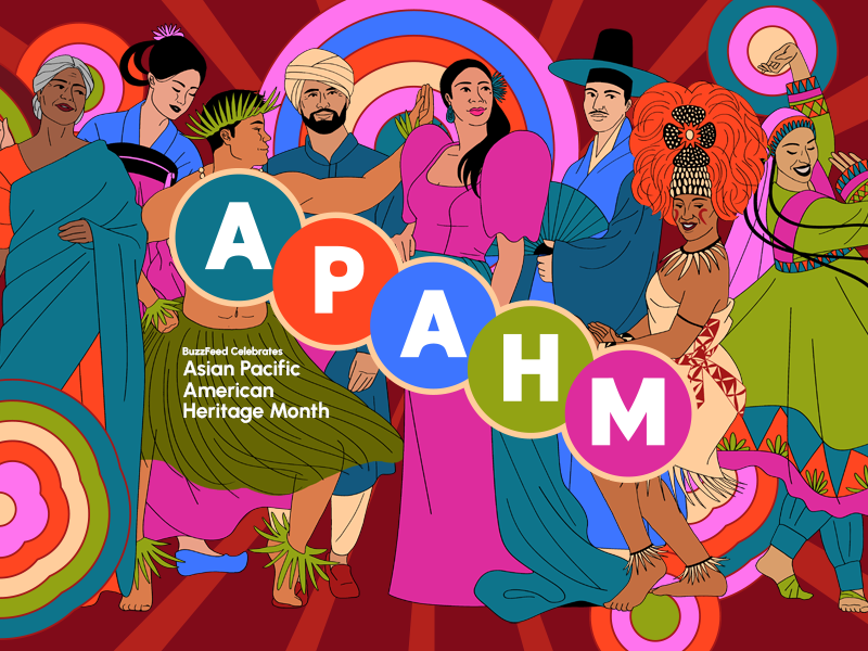 A colorful illustration celebrating Asian Pacific American Heritage Month, showing various people in traditional dresses, with the text &quot;BuzzFeed Celebrates Asian Pacific American Heritage Month.&quot;