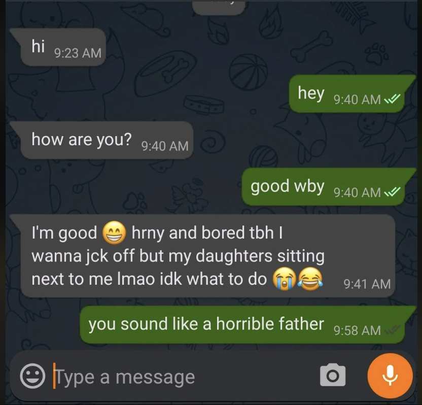 A text conversation: Person 1 (grey messages) expresses boredom and an inappropriate desire, mentioning their daughter is nearby. Person 2 (green messages) responds critically