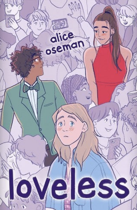 Cover of &quot;Loveless&quot; by Alice Oseman featuring three illustrated characters: one with curly hair in a tuxedo, one with long hair in a dress, and one with shoulder-length hair looking worried