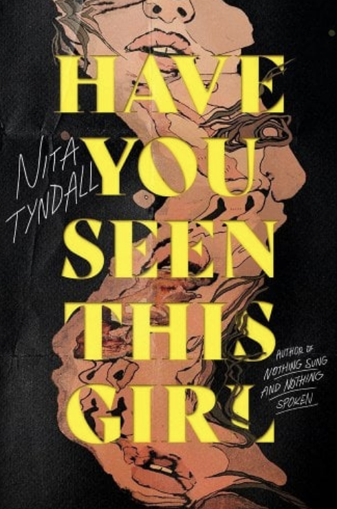 Book cover of &quot;Have You Seen This Girl&quot; by Nita Tyndall, featuring illustrated faces merged into one