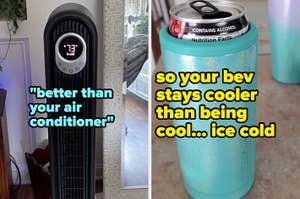 A fan with digital display next to text "better than your air conditioner." A can in an insulated holder next to text "so your bev stays cooler than being cool... ice cold."