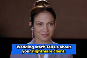 Jennifer Lopez wearing a headset, smiling. Text overlay says, "Wedding staff: Tell us about your nightmare client."