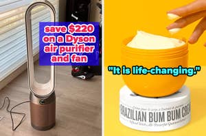 Two shopping deals: one showing a Dyson air purifier and fan with a "$220 off" promotion, and another showing a jar of Brazilian Bum Bum Cream with text "It is life-changing."