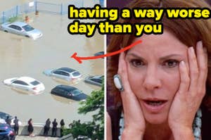 Side-by-side images: Flooded parking lot with submerged cars; Luann de Lesseps, hands on her face, looking shocked. Text reads "having a way worse day than you"