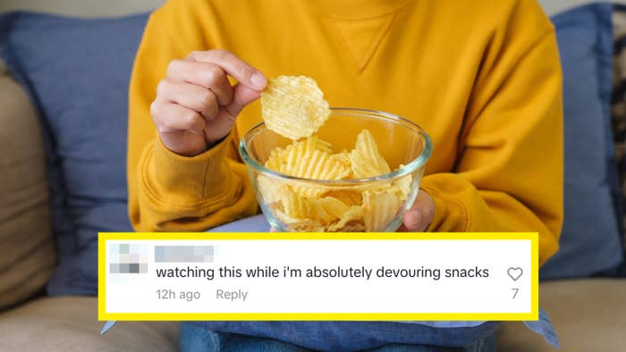 Person in a yellow top holding a bowl of chips; a comment overlay reads, &quot;watching this while I&#x27;m absolutely devouring snacks&quot;