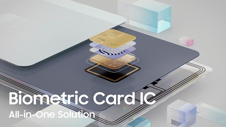 Samsung’s Biometric Card IC: All-In-One Fingerprint Solution for a New Payment Experience