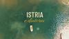 Novità per Istria e dintorni