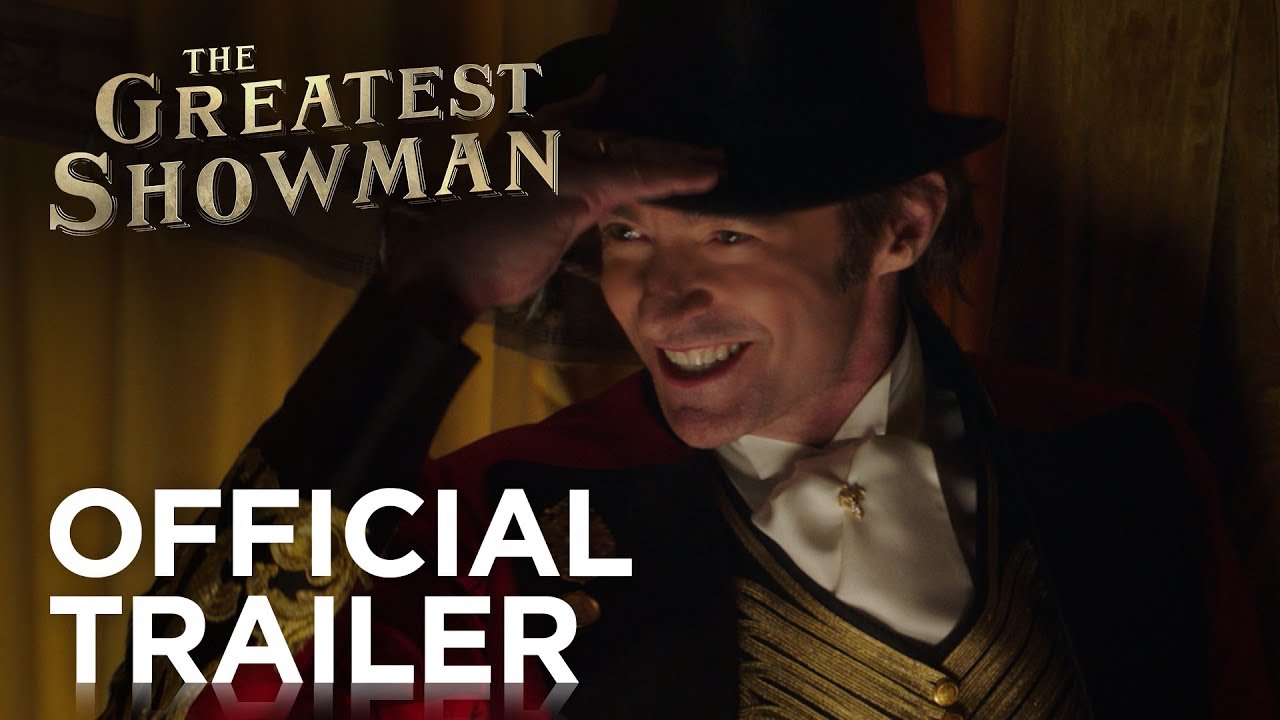 The Greatest Showman | Official Trailer [HD] | 20th Century FOX - YouTube