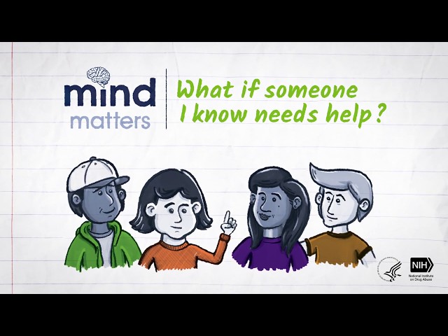 Mind Matters: What if someone I know needs help?