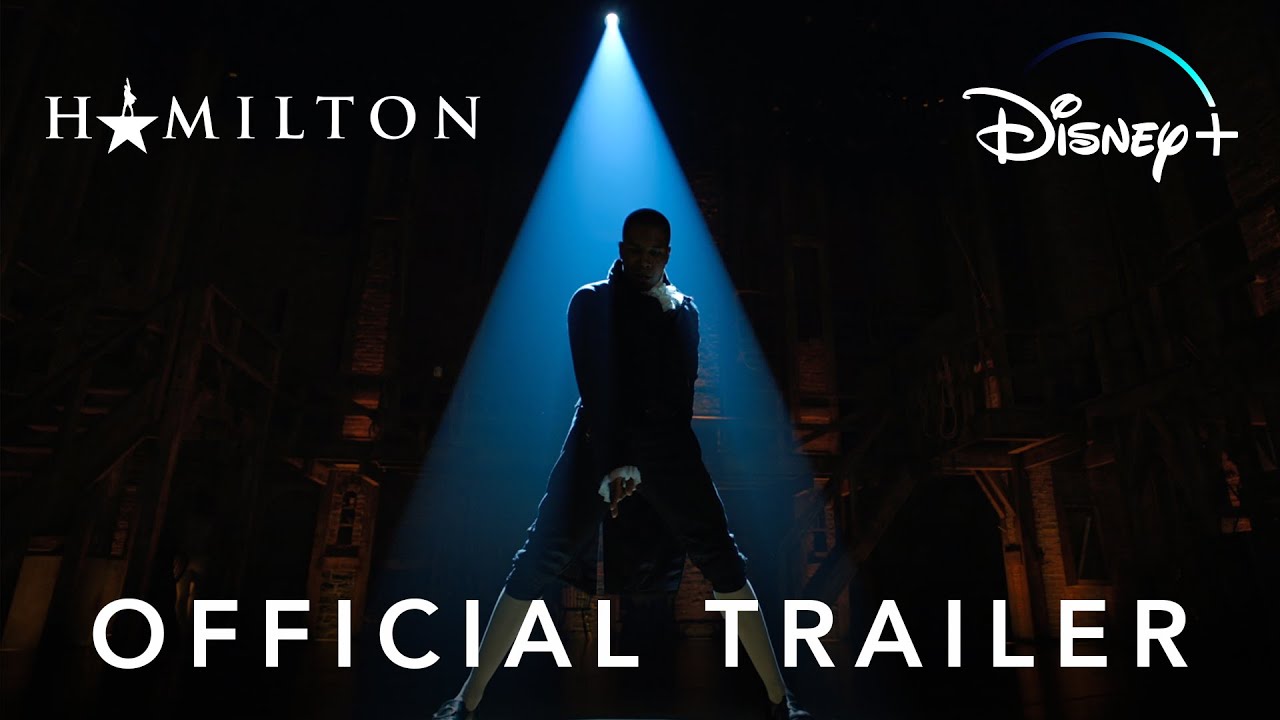 Hamilton | Official Trailer | Disney+ - YouTube