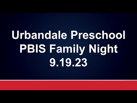 Urbandale Preschool PBIS Family Night 9.19.23