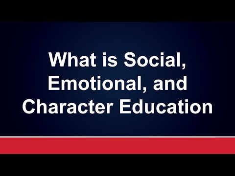 What is Social Emotional and Character Education